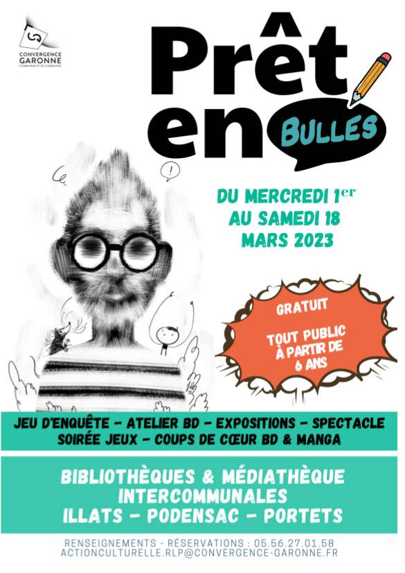 Affiche Programme Prêt en bulles - Page 1 - Bibliothèques et Médiathèque intercommunales - Illats, Podensac, Portets - Convergence Garonne